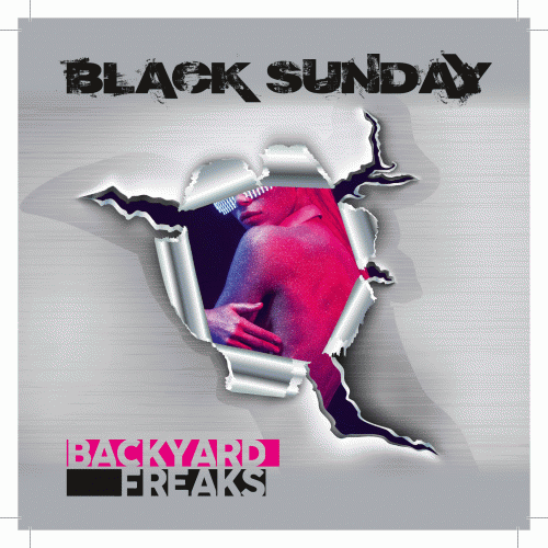 Black Sunday : Backyard Freaks